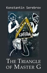 Enlarge image Cover: The Triangle of Master G - Serebrov Boeken