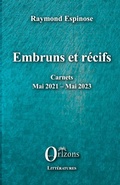 Cover: Embruns et r&eacute;cifs - EDITIONS ORIZONS