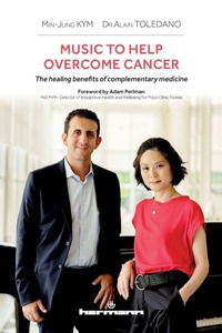 Enlarge image Cover: Music to Help Overcome Cancer - Hermann Editeurs Des Sciences Et Des Arts Sa