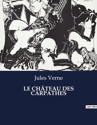 Abbildung von: Le Chateau Des Carpathes - Culturea