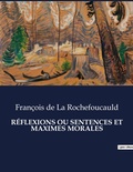 Cover: Reflexions Ou Sentences Et Maximes Morales - Culturea