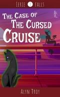 Cover: The Case of the Cursed Cruise (Eerie Falls Mysteries, #3) - Mystic Brews Mysteries