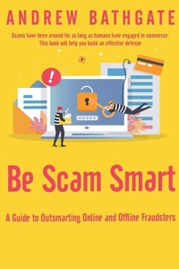 Abbildung von: Be Scam Smart - Andrew Bathgate