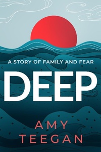 Enlarge image Cover: Deep - Amy Teegan