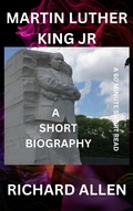 Cover: Martin Luther King Jnr. : A Short Biography (Short Biographies of Famous People) - Richard Allen