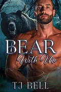 Cover: Bear With Me (Bears in Love Duet, #1) - Tami Lund