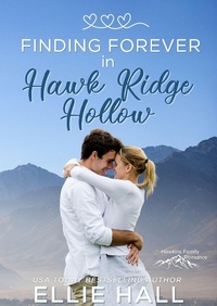 Enlarge image Cover: Finding Forever in Hawk Ridge Hollow (Rich & Rugged: a Hawkins Brothers Romance, #2) - Ellie Hall