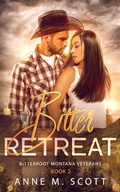 Cover: Bitter Retreat (Bitterroot Montana Veterans, #2) - Lightwave Publishing LLC