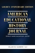 Cover: American Educational History Journal Vol 50 Issue 1 & 2 - Information Age Publishing