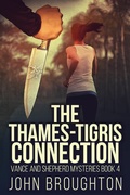 Cover: The Thames-Tigris Connection - Next Chapter