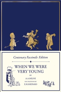 Abbildung von: Centenary Facsimile Edition: When We Were Very Young - Farshore