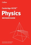 Cover: Cambridge IGCSE (TM) Physics Revision Guide - Collins