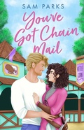 Cover: You've Got Chain Mail - One More Chapter
