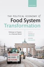 Cover: The Political Economy of Food System Transformation - OUP eBook