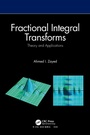 Cover: Fractional Integral Transforms - Chapman & Hall/CRC
