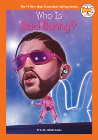 Abbildung von: Who Is Bad Bunny? - Penguin Workshop
