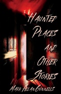 Cover: Haunted Places and other Stories - Slashic Horror Press