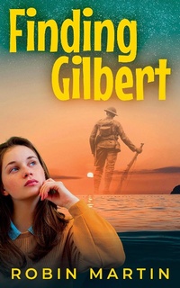 Enlarge image Cover: Finding Gilbert - Martin