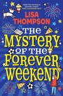 Cover: The Mystery of the Forever Weekend - Scholastic