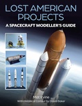 Cover: Lost American Projects: A Spacecraft Modellers Guide - The Crowood Press Ltd