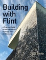 Cover: Building With Flint - The Crowood Press Ltd
