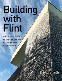 Enlarge image Cover: Building With Flint - The Crowood Press Ltd