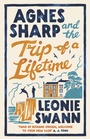 Cover: Agnes Sharp and the Trip of a Lifetime - Allison & Busby