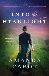 Enlarge image Cover: Into the Starlight - Revell, a division of Baker Publishing Group