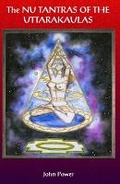 Cover: The Nu Tantras of the Uttarakaulas - Phoenix Publications