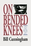 Cover: On Bended Knees The Night Rider Story - Cunningham Books