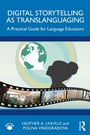 Cover: Digital Storytelling as Translanguaging - Taylor & Francis