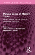 Cover: Making Sense of Modern Times - Taylor & Francis