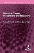 Cover: Medicine Takers, Prescribers and Hoarders - Taylor & Francis