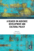 Cover: A Reader on Audience Development and Cultural Policy - Routledge
