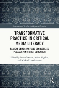 Enlarge image Cover: Transformative Practice in Critical Media Literacy - Routledge