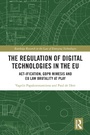 Cover: The Regulation of Digital Technologies in the EU - Routledge