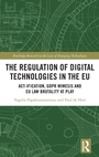 Cover: The Regulation of Digital Technologies in the EU - Routledge