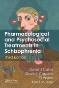 Cover: Pharmacological and Psychosocial Treatments in Schizophrenia - CRC Press