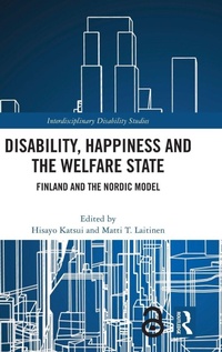 Enlarge image Cover: Disability, Happiness and the Welfare State - Routledge