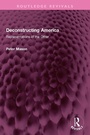 Cover: Deconstructing America - Routledge