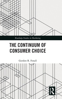 Enlarge image Cover: The Continuum of Consumer Choice - Routledge