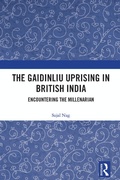 Cover: The Gaidinliu Uprising in British India - CRC Press