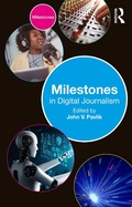 Cover: Milestones in Digital Journalism - Routledge