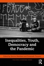 Cover: Inequalities, Youth, Democracy and the Pandemic - Routledge