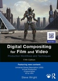 Cover: Digital Compositing for Film and Video - Routledge