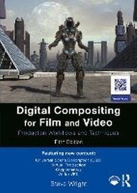 Abbildung von: Digital Compositing for Film and Video - Routledge