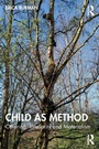 Cover: Child as Method - Routledge