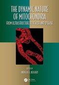 Cover: The Dynamic Nature of Mitochondria - CRC Press
