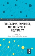 Cover: Philosophy, Expertise, and the Myth of Neutrality - Routledge