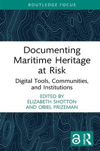 Abbildung von: Documenting Maritime Heritage at Risk - Taylor & Francis